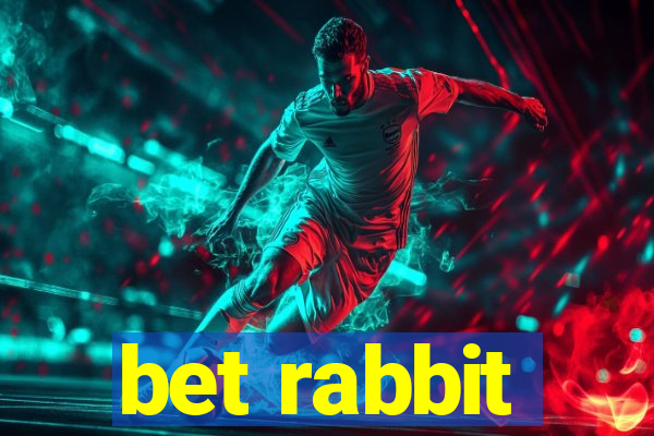 bet rabbit